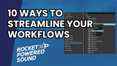 10 Ways to Streamline Your Workflow in Ableton Live